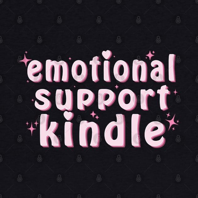 Emotional support kindle by Aestrix